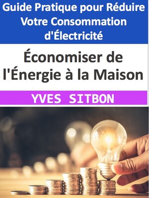 cover image of Économiser de l'Énergie à la Maison
